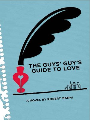cover image of The Guys' Guy's Guide to Love